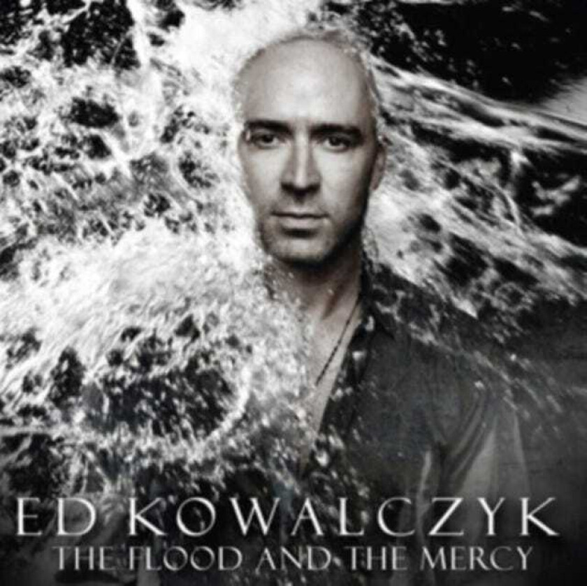 Ed Kowalczyk The Flood And The Mercy CD