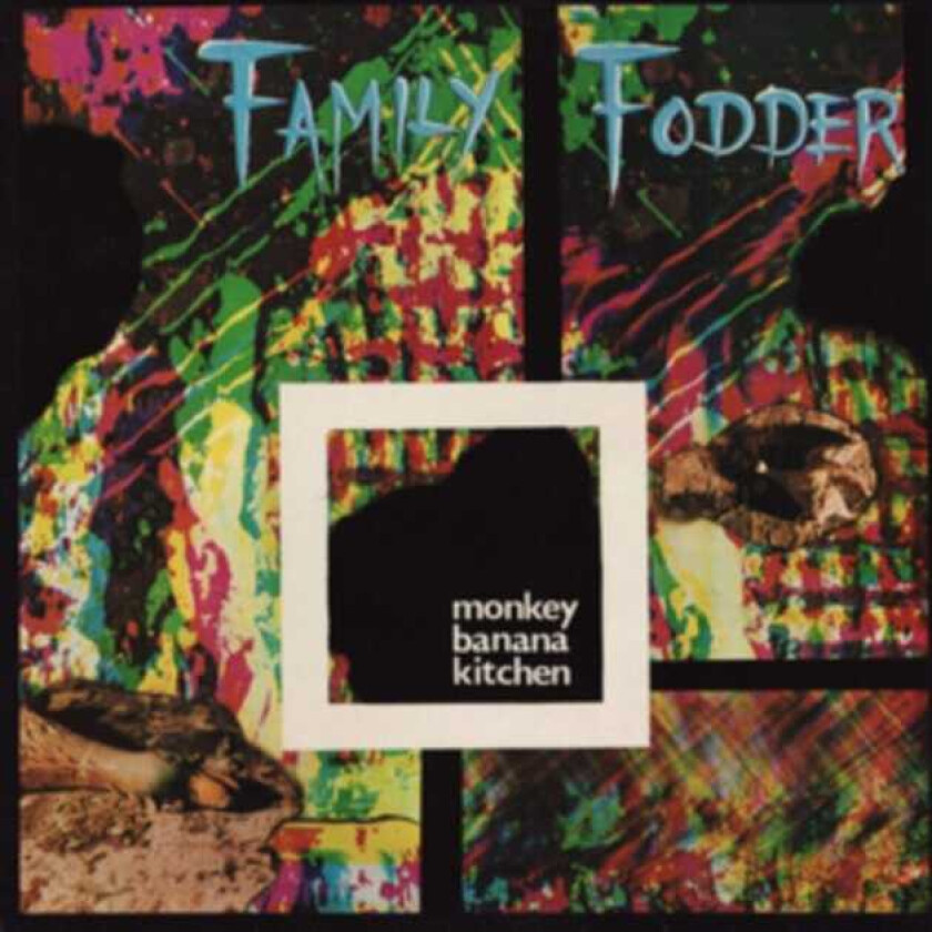 Family Fodder  Monkey Banana Kitchen  CD