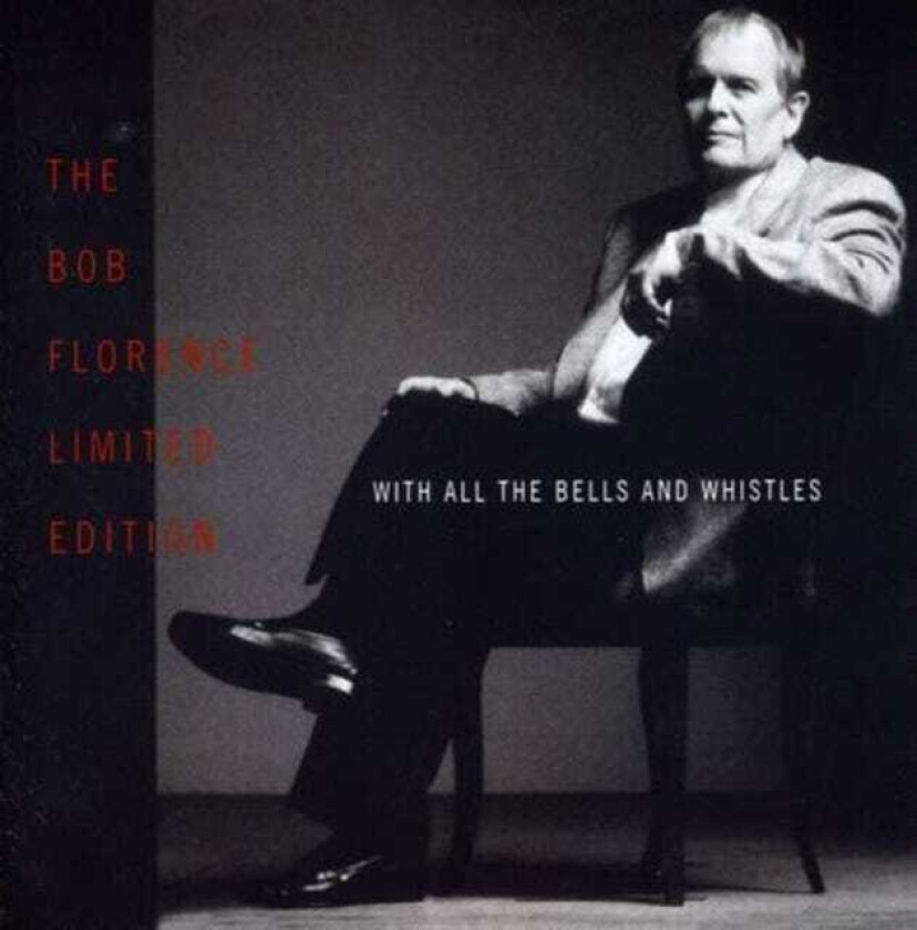 Bob Florence With All The Bells And Whistles CD