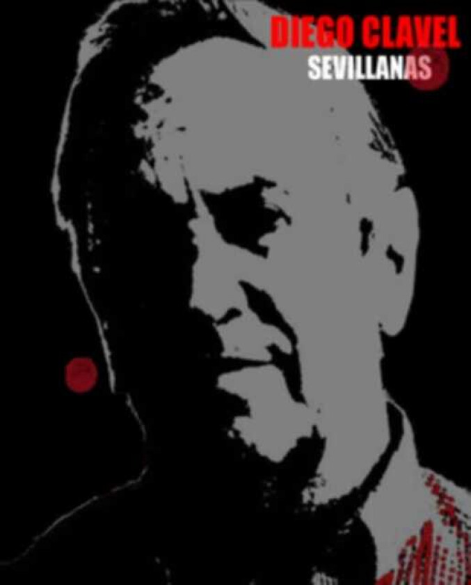 Diego Clavel Sevillanas CD