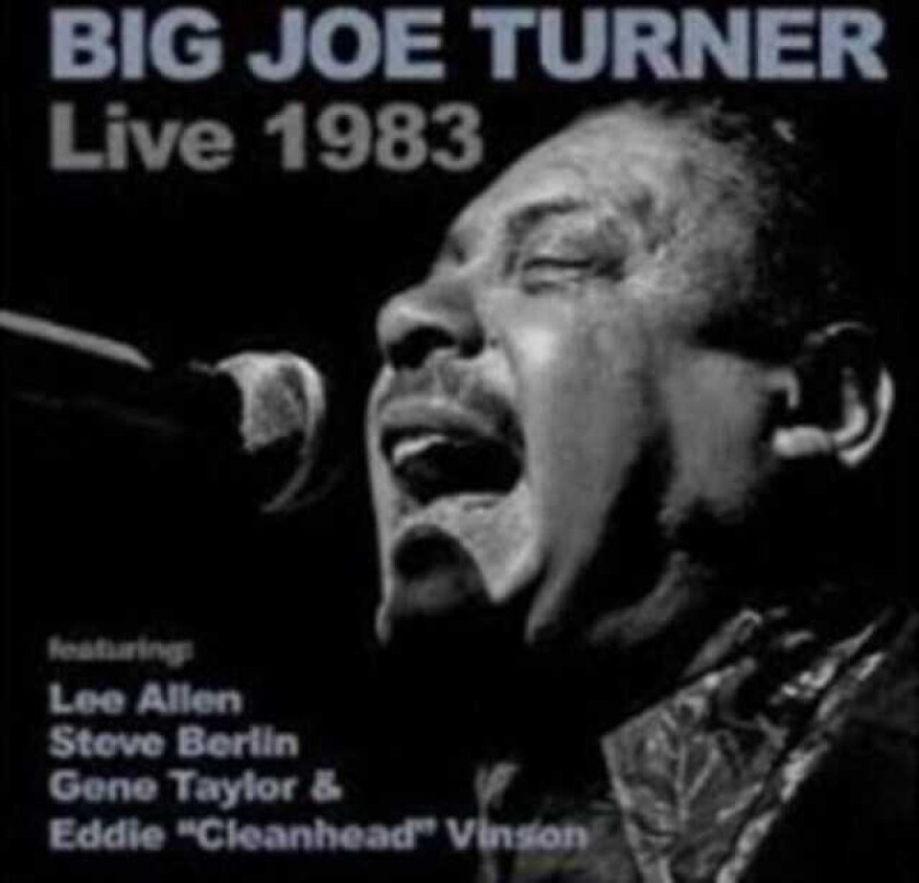 Big Joe Turner  Live 1983  CD