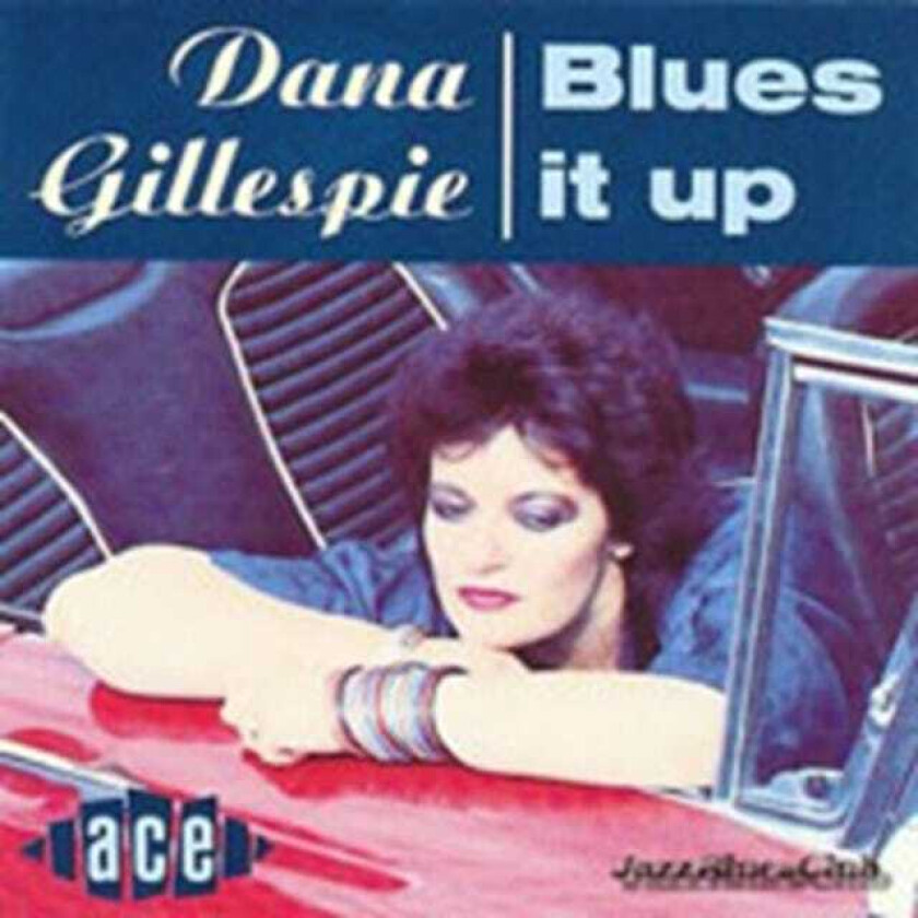 Dana Gillespie  Blues It Up  CD