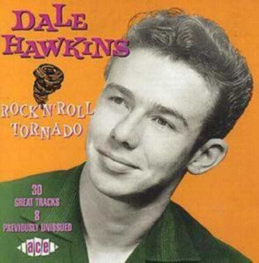 Dale Hawkins Rock 'n' Roll Tornado CD
