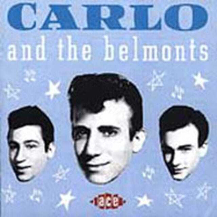 Carlo And The Belmonts Carlo & The Belmonts CD