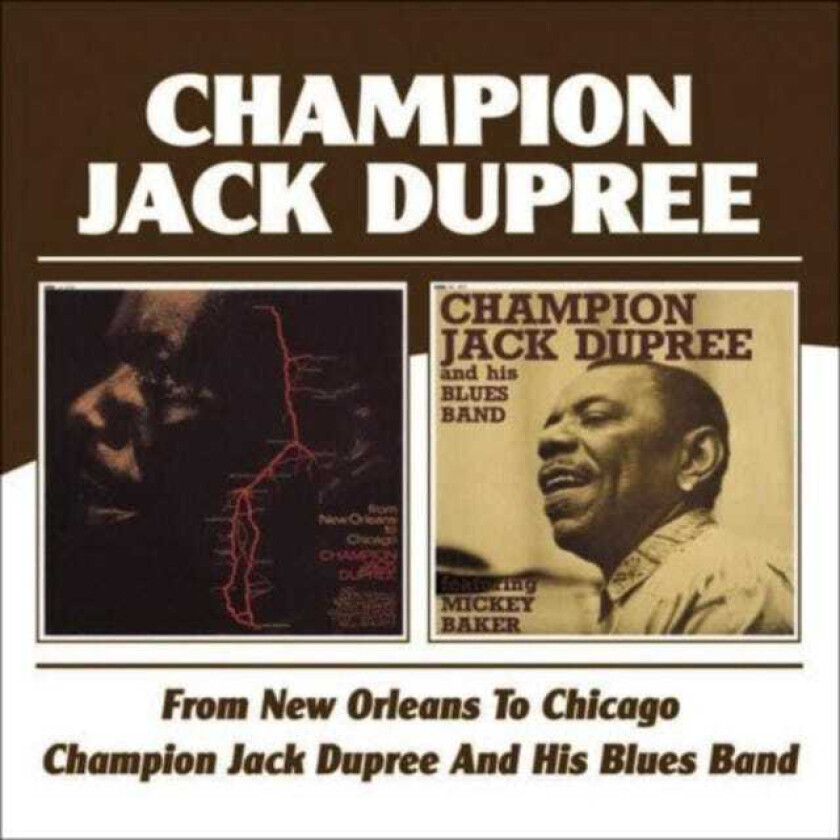 Champion Jack Dupree From New Orleans To Chicago/Champion Jack Dupree... CD