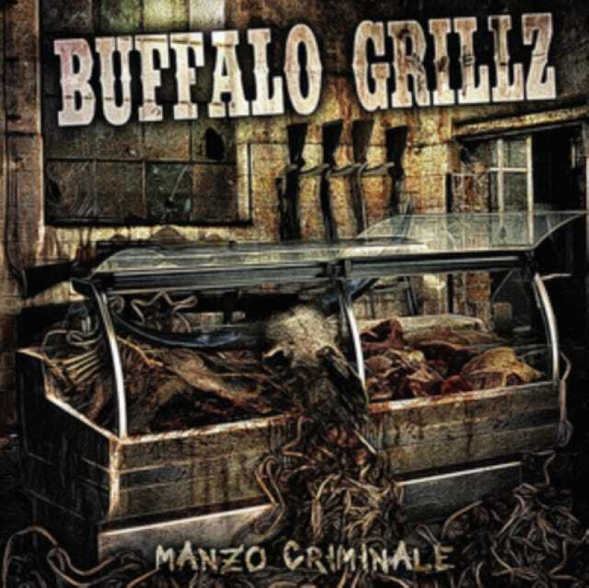 Buffalo Grillz Manzo Criminale CD