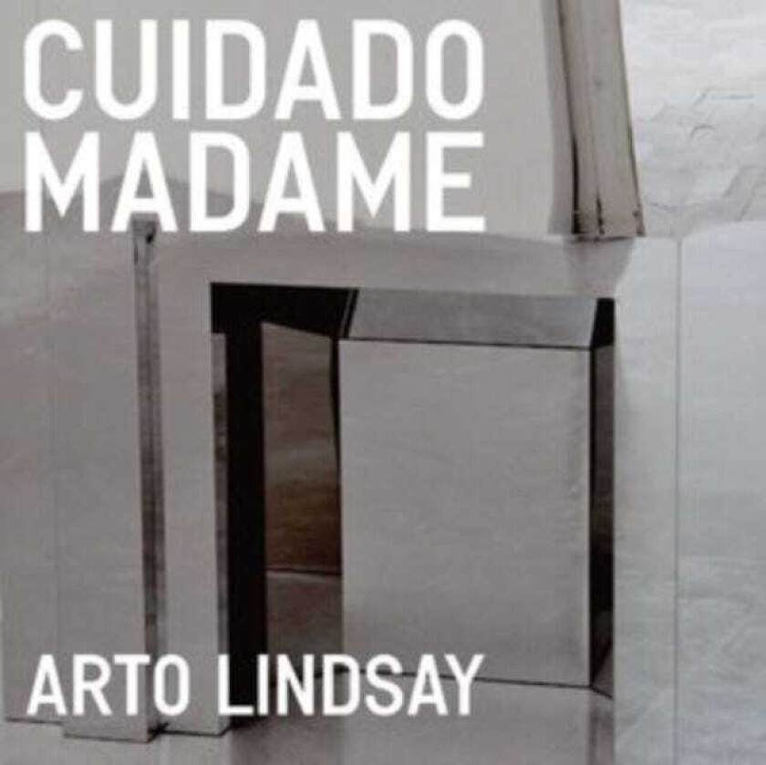 Arto Lindsay Cuidado Madame CD