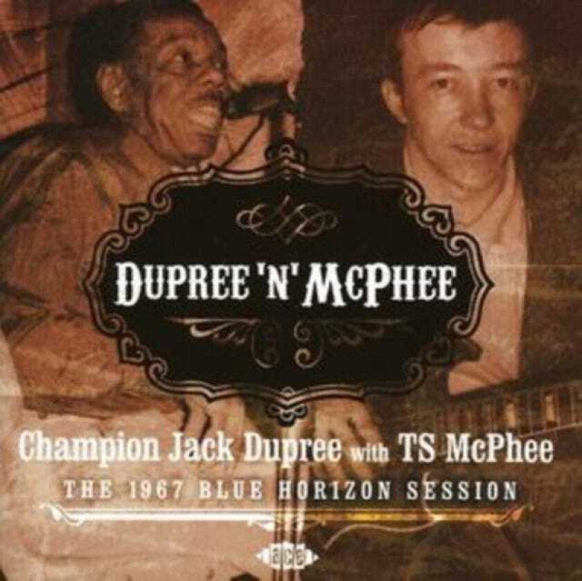 Champion Jack Dupree The 1967 Blue Horizon Sessions CD