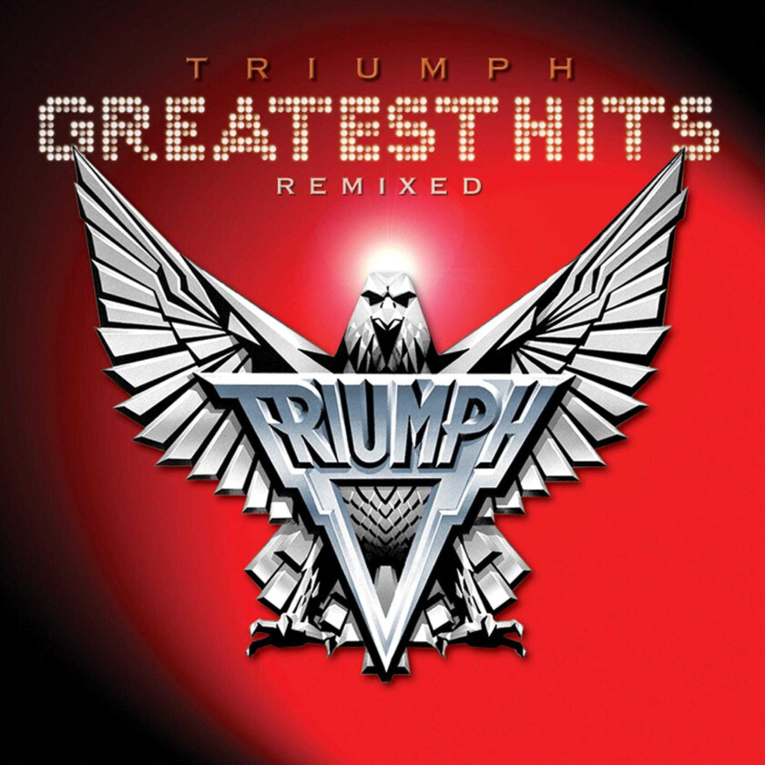 Triumph Greatest Hits Remixed CD