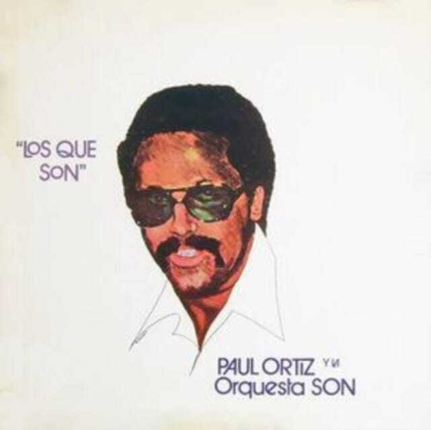 Paul Ortiz Los Que Son LP/Vinyl