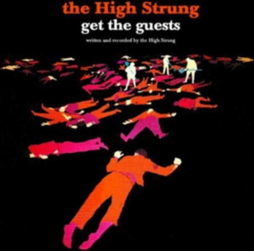 The High Strung Get The Guests LP/Vinyl