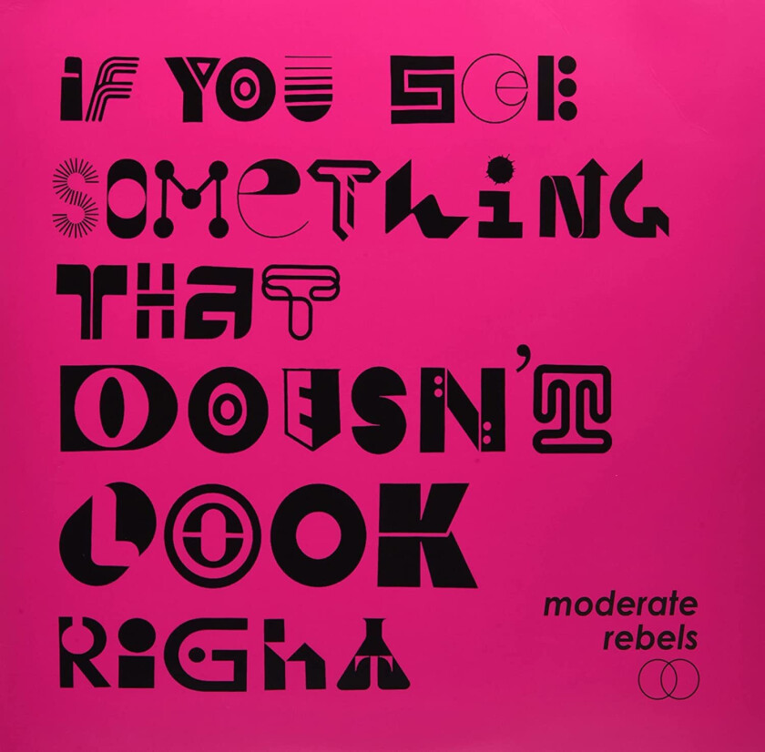 Moderate Rebels If You See Something That Doesn't Look Right LP/Vinyl
