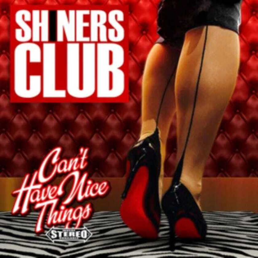 Shiner's Club Can't Have Nice Things LP/Vinyl