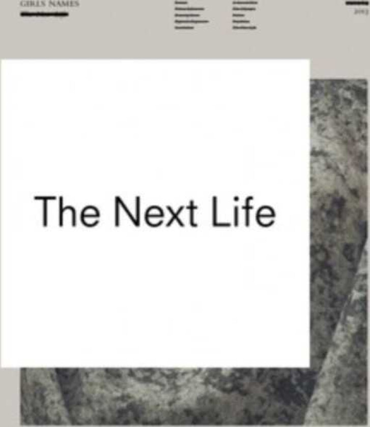 Girls Names The Next Life LP/Vinyl