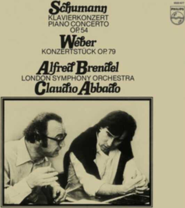 Claudio Abbado, Alfred Brendel, London Symphony Orchestra Schumann: Piano Concerto Op. 54/Weber: Konzertstück Op. 79 LP/Vinyl