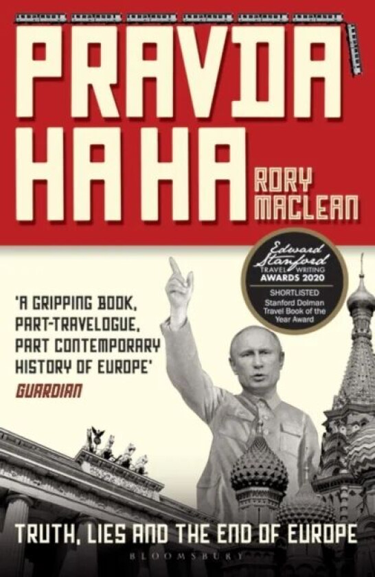 Pravda Ha Ha av Rory MacLean