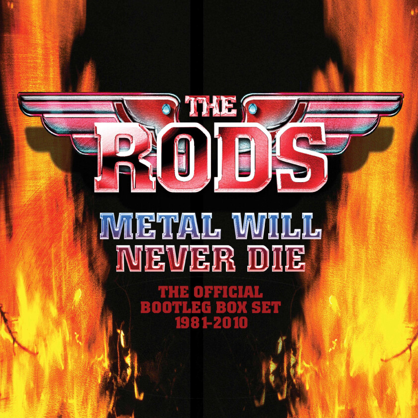 The Rods Metal Will Never Die The Official Bootleg Box Set 19812010 CD