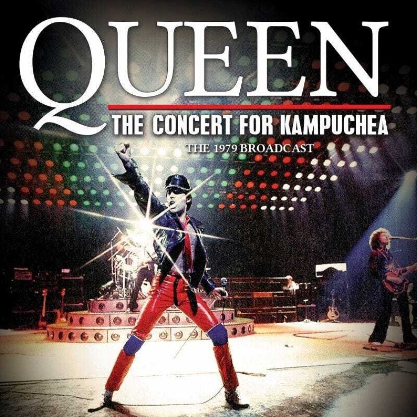 Queen  The Concert For Kampuchea  The 1979 Broadcast  CD