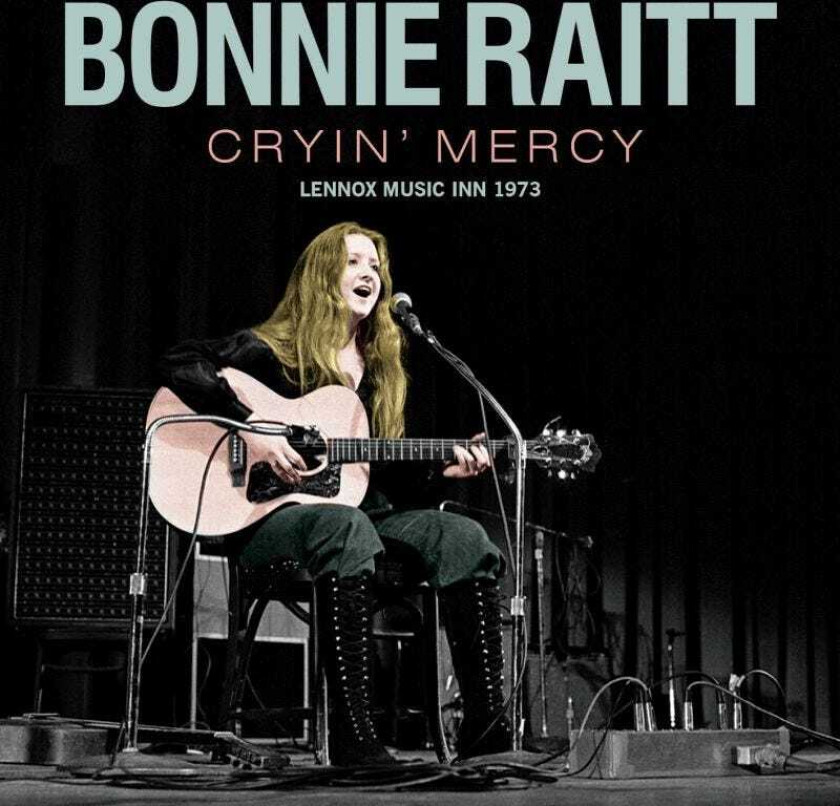 Bonnie Raitt  Cryin' Mercy  Lenox Music Inn 1973  CD