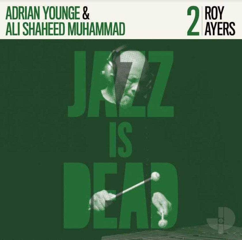 Roy Ayers, Adrian Younge, Ali Shaheed Muhammad  Jazz Is Dead 002  CD