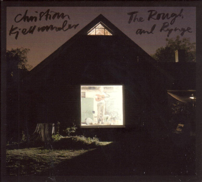 Christian Kjellvander The Rough And Rynge LP/Vinyl