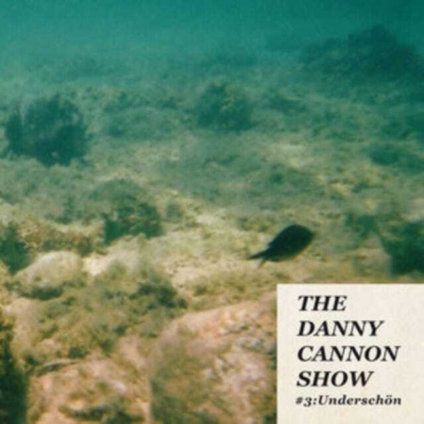 The Danny Cannon Show #3 LP/Vinyl