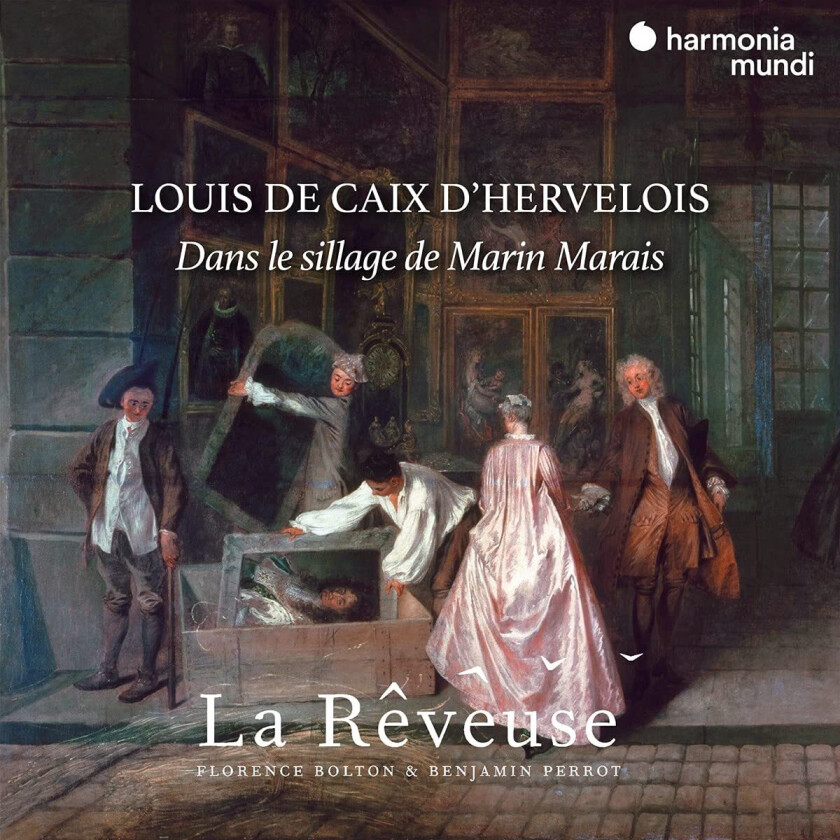 Louis De Caix D'Hervelois, La Reveuse, Florence Bolton, Benjamin Perrot D'hervelois: Dans Le Sillage De Marin Marais CD