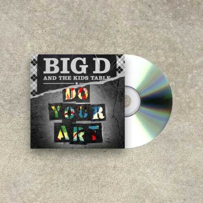 Big D And The Kids Table Do Your Art CD