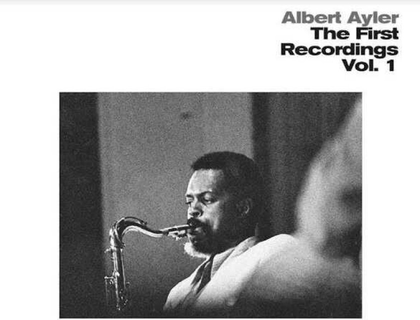 Albert Ayler The First Recordings Vol 1 LP/Vinyl