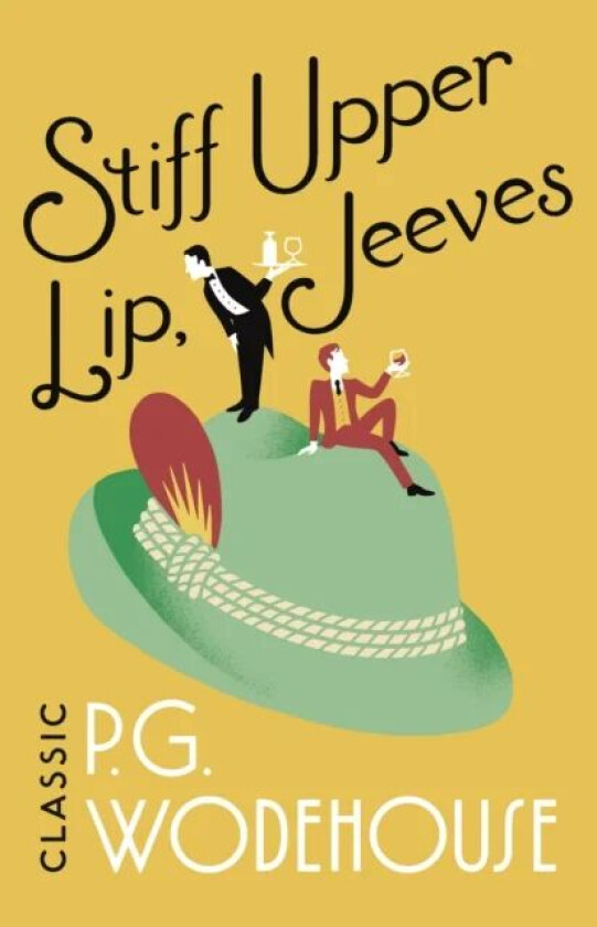Stiff Upper Lip, Jeeves av P.G. Wodehouse