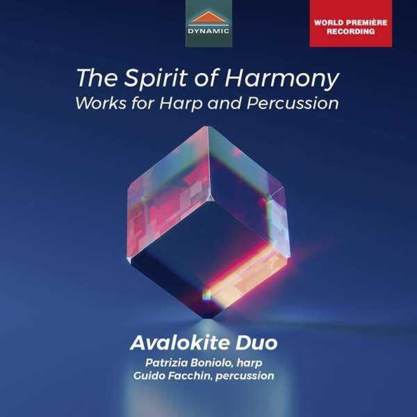 Avalokite Duo, Maria Grazia Armaleo, Silvia Bianchera, Angelo Bruzzese, Andreina Costantini, Guido Facchin, Annie Fontana, Andrea Talmelli The Spirit Of Harmony: Works For Harp And Percussion CD