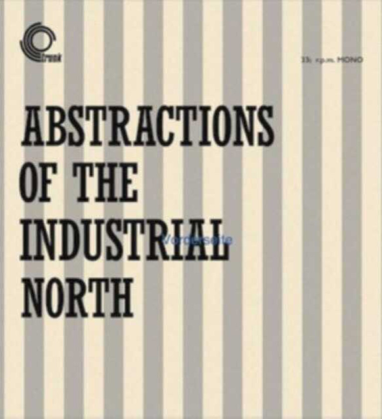 Basil Kirchin Abstractions Of The Industrial North LP/Vinyl