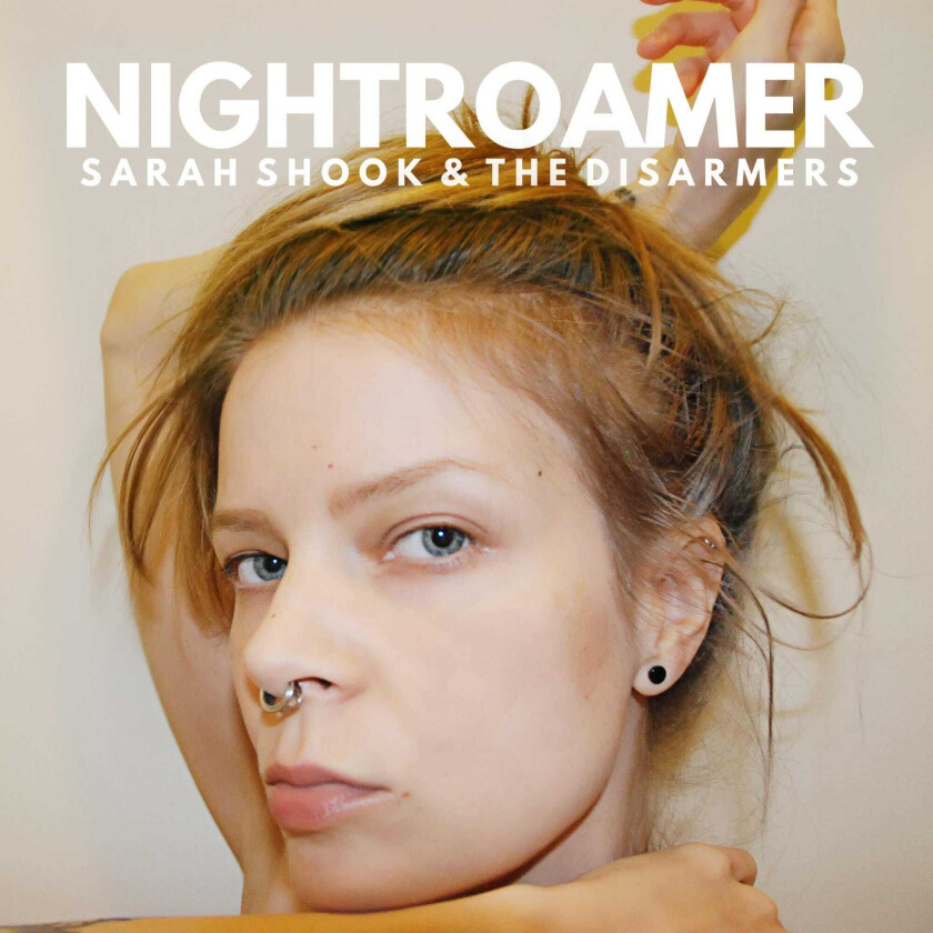 Sarah Shook & The Disarmers, Sarah Shook Nightroamer CD