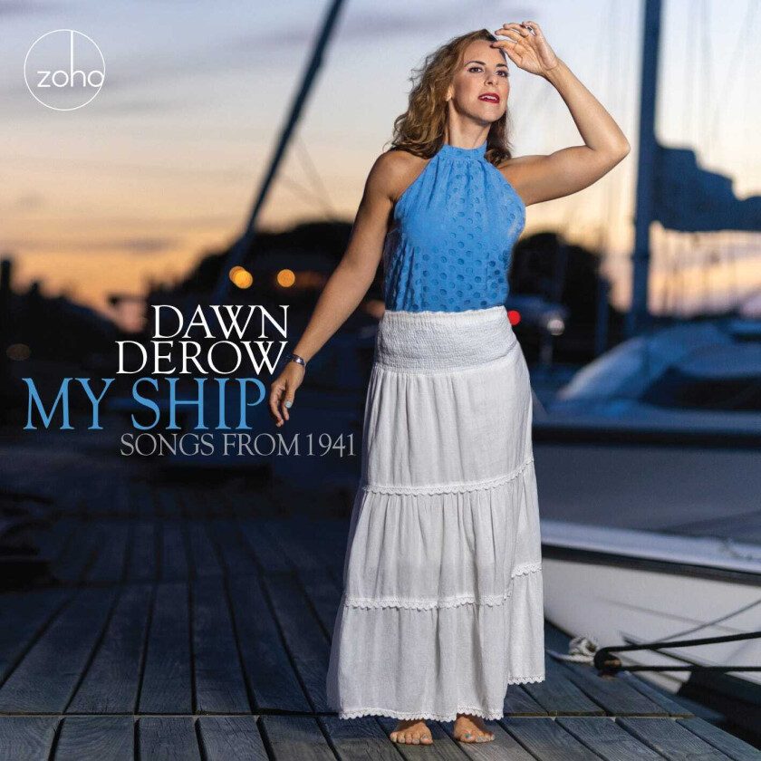 Dawn Derow  My Ship  Songs From 1941  CD