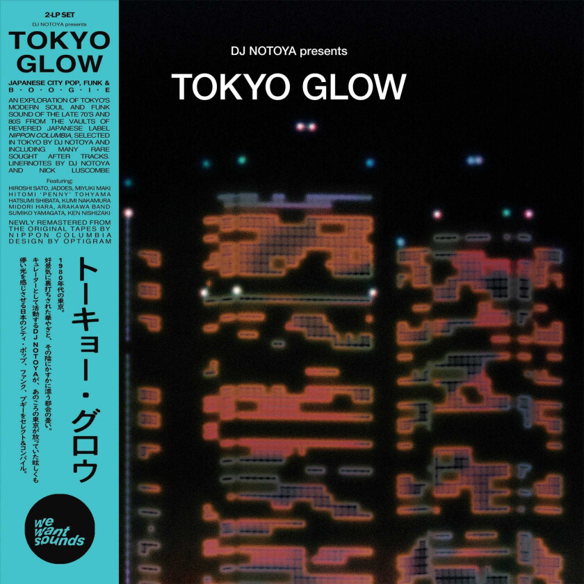 Diverse Artister, DJ Notoya  Tokyo Glow  Japanese City Pop Funk & Boogie Selected By Dj Notoya  LP/Vinyl