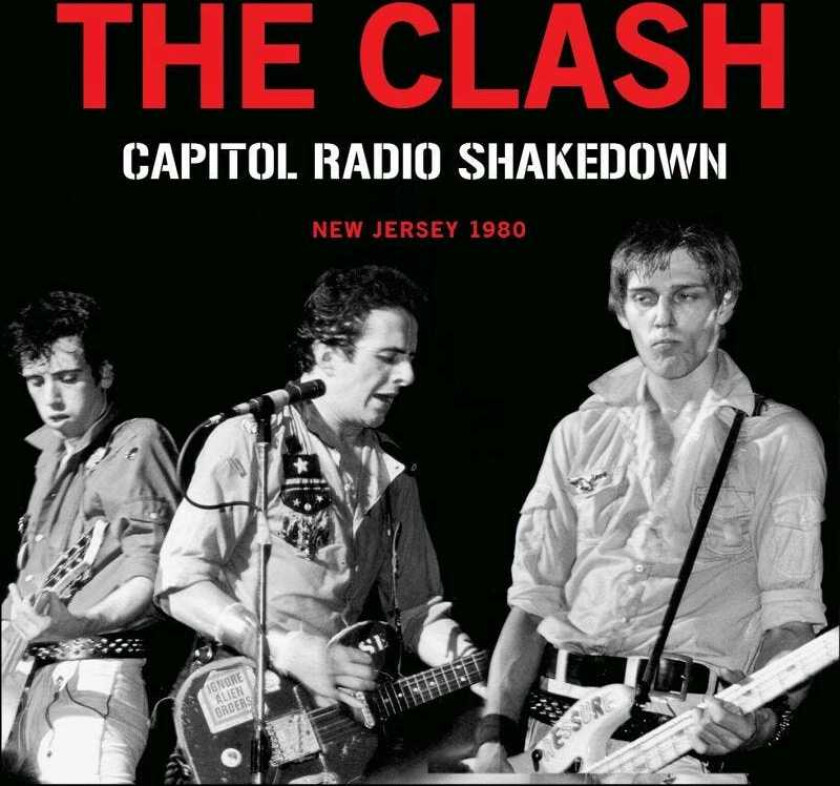 The Clash  Capitol Radio Shakedown  New Jersey 1980  CD