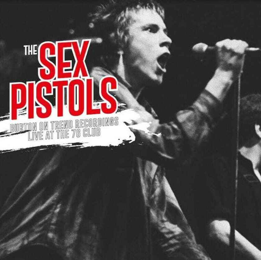 Sex Pistols Burton On Trend Recordings Live At The 76 Club LP/Vinyl