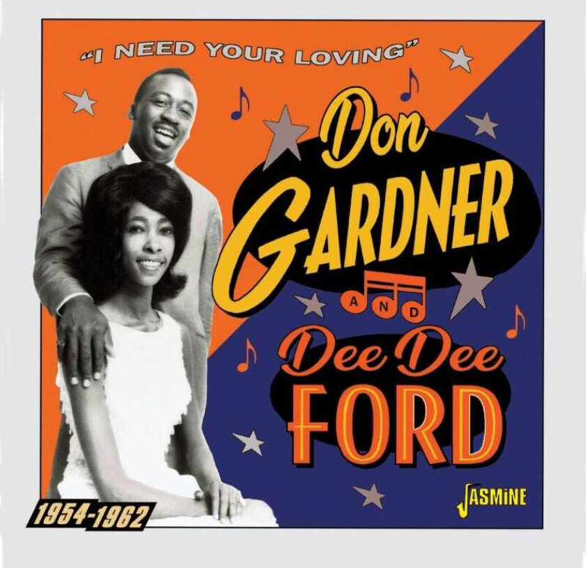 Don Gardner & Dee Dee Ford, Don Gardner, Dee Dee Ford I Need Your Loving 19541962 CD