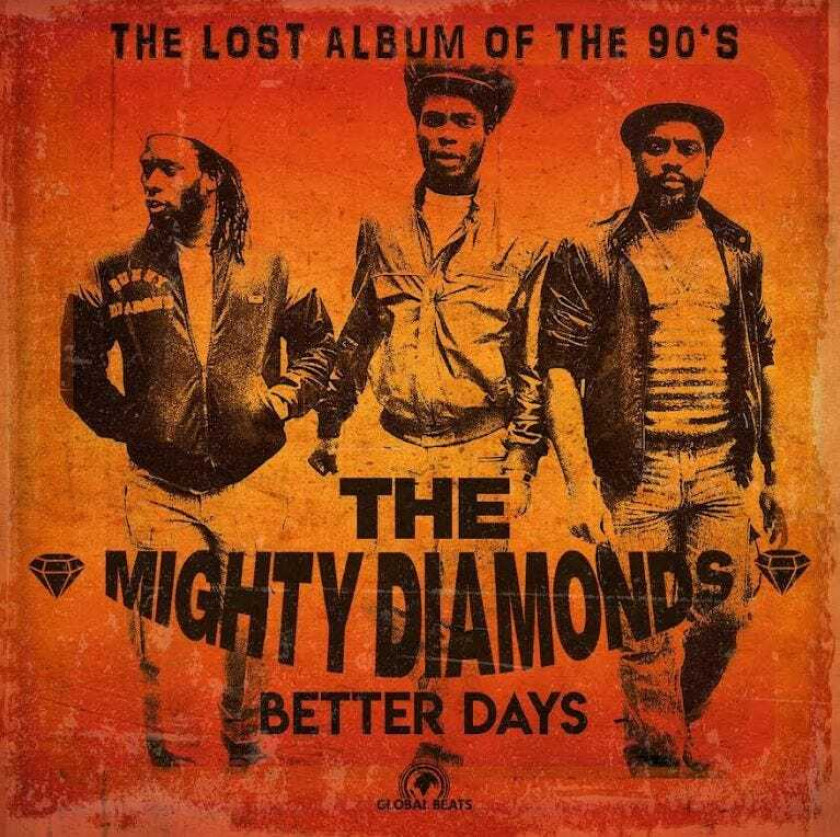 The Mighty Diamonds Better Days (The Lost Album Of The 90's) LP/Vinyl