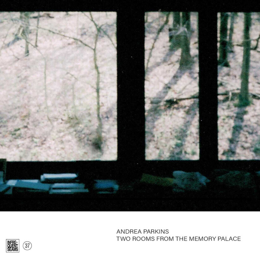 Andrea Parkins Two Rooms From The Memory Palace CD