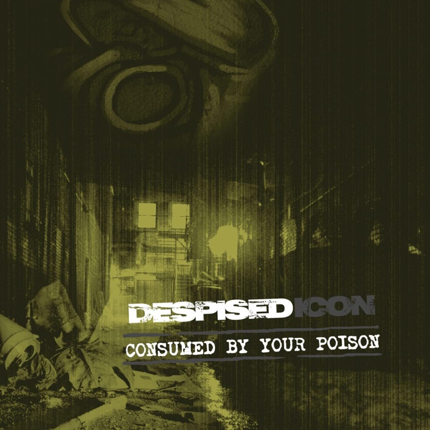 Despised Icon Consumed By Your Poison LP/Vinyl