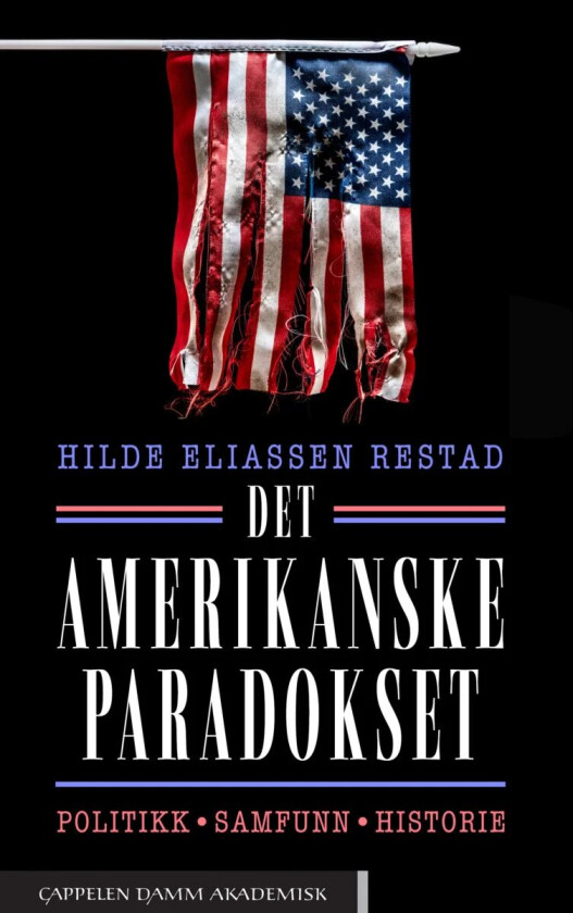 Det amerikanske paradokset av Hilde Eliassen Restad