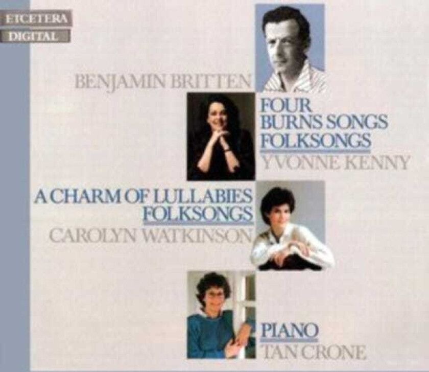 Benjamin Britten: Four Burns Songs/A Charm Of Lullabies CD