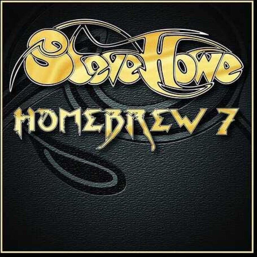 Steve Howe Homebrew 7 CD
