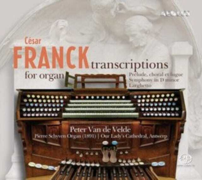 César Franck: Transcriptions For Organ CD