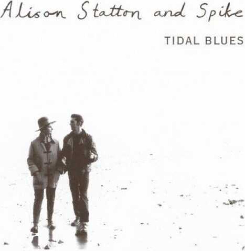 Alison Statton, Alison Statton & Spike, Spike  Tidal Blues / Weekend In Wales  CD