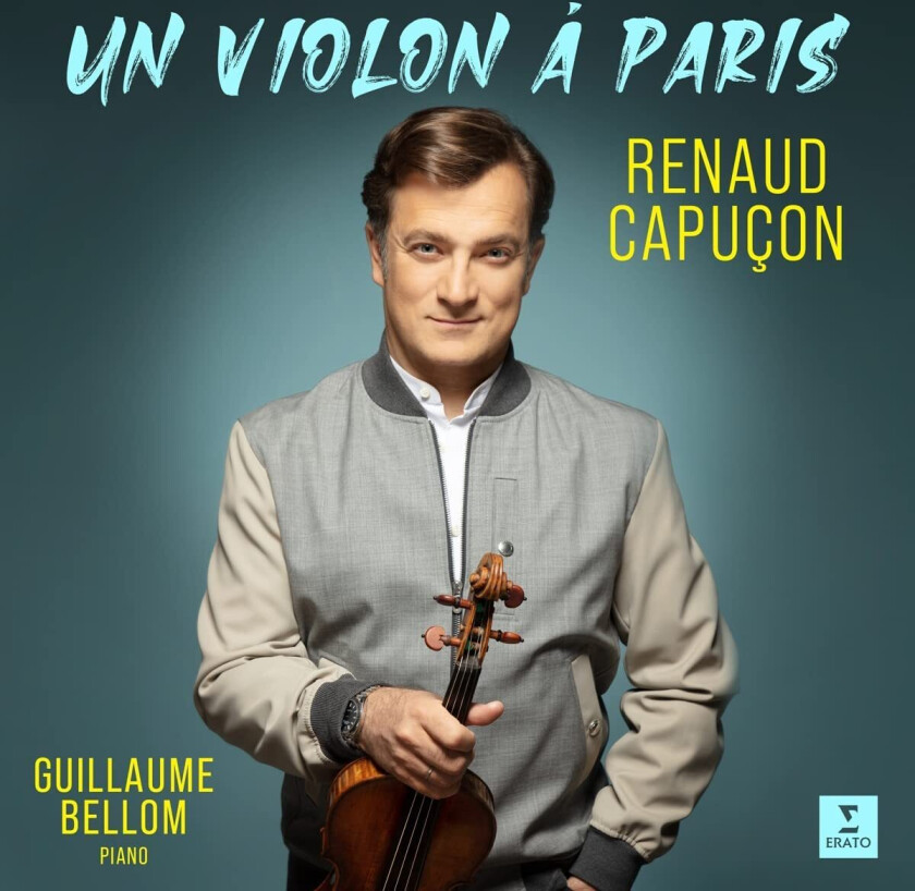 Renaud Capu?on : Renaud Capucon: Un Violon ? Paris CD (2021)