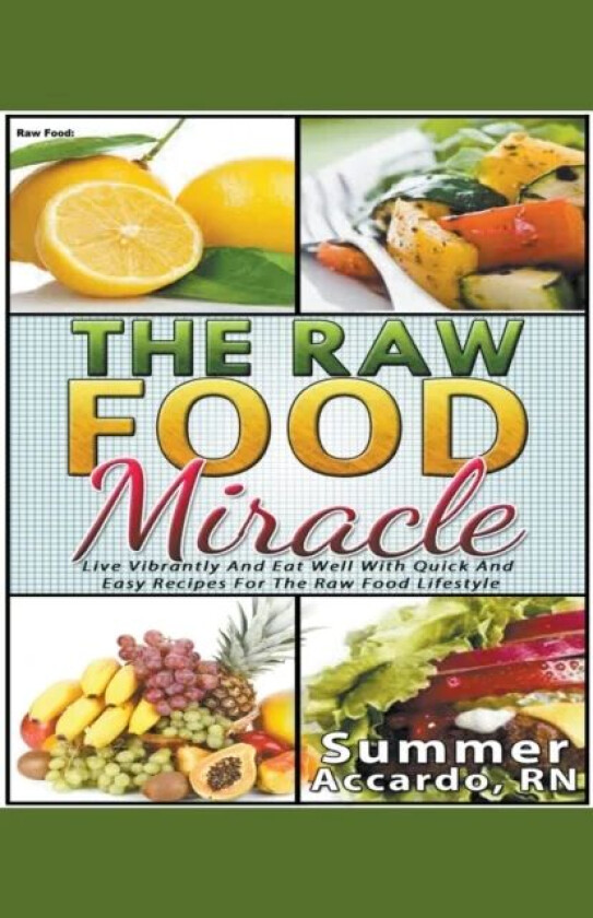 Raw Food av Summer RN Accardo