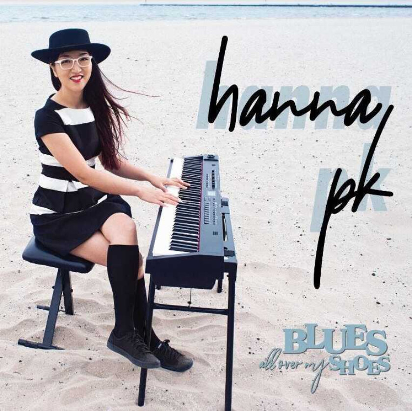 Hanna PK Blues All Over My Shoes CD