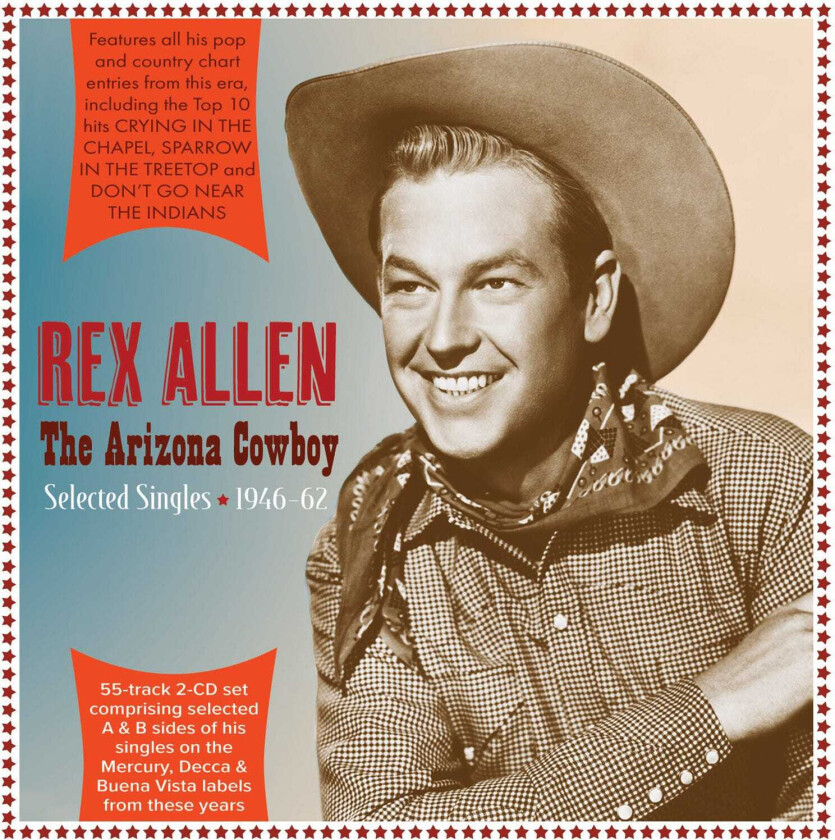 Rex Allen The Arizona Cowboy Selected Singles 194662 CD